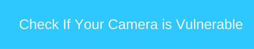 check-if-your-camera-is-vulnerable