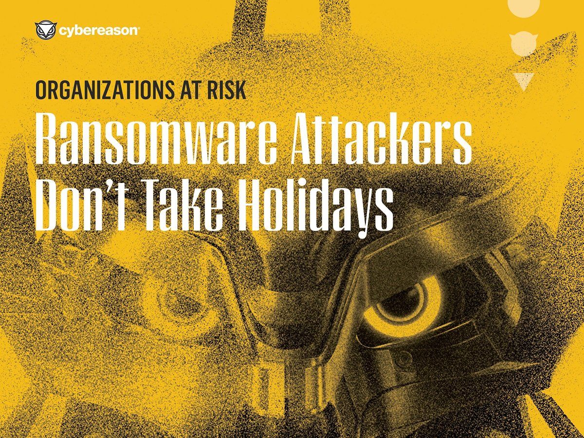 Ransomware Attackers Don’t Take Holidays | eBook