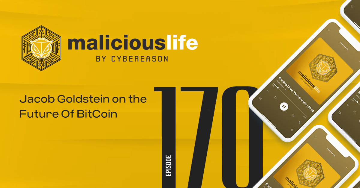 Malicious Life Podcast: Jacob Goldstein on the Future Of BitCoin