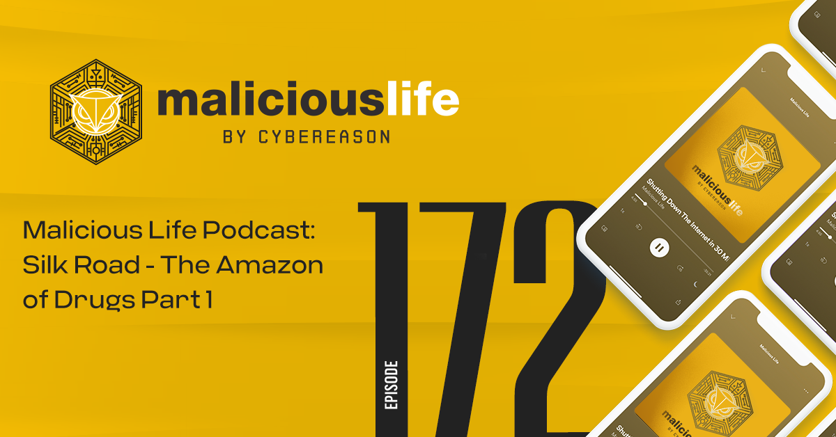 Malicious Life Podcast: Silk Road - The Amazon of Drugs Part 1