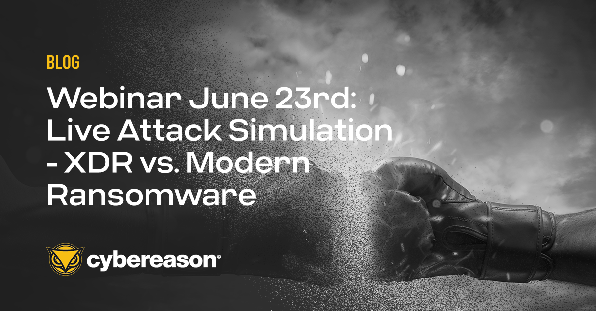 Webinar June 23rd 2022: Live Attack Simulation - XDR vs. Modern Ransomware