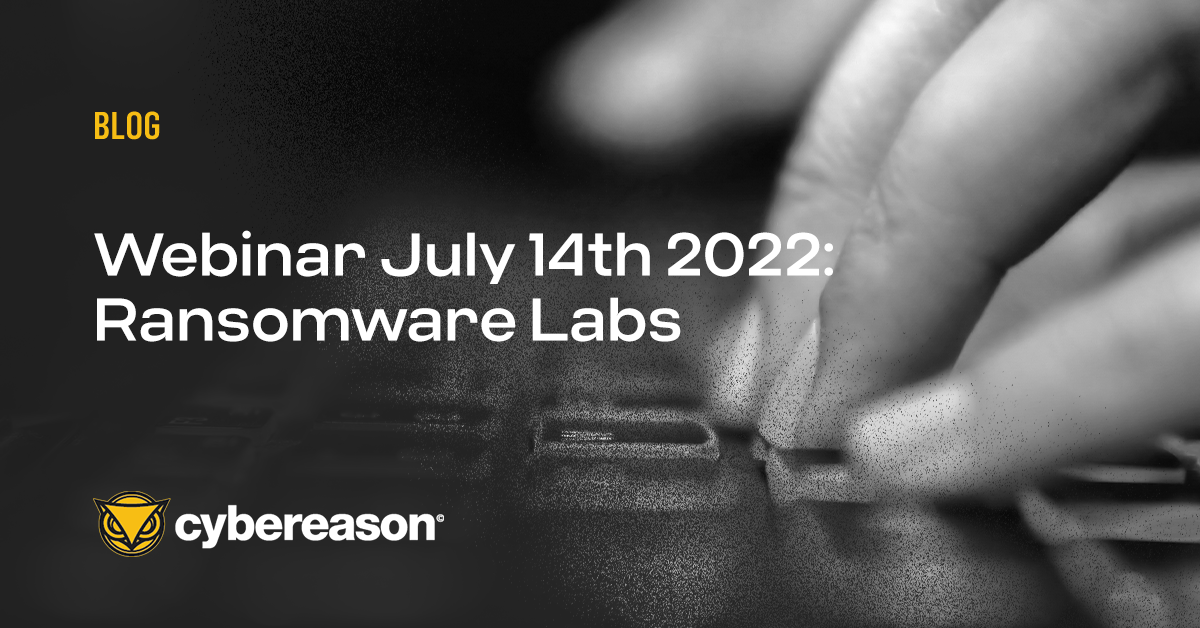 Webinar July 14th 2022: Ransomware Labs