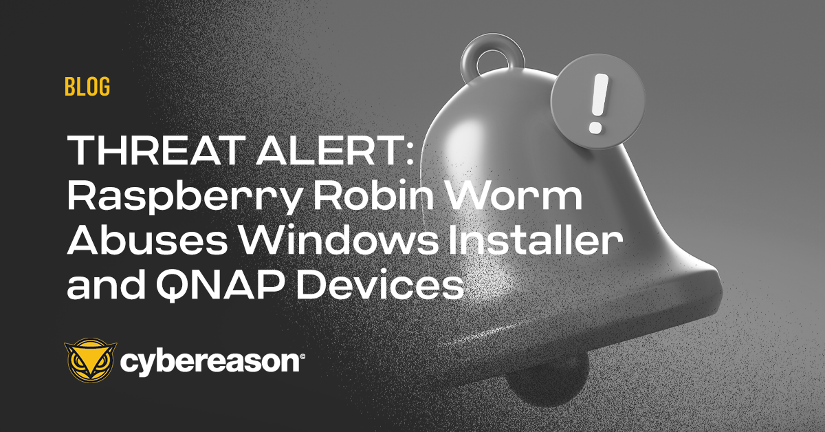 THREAT ALERT: Raspberry Robin Worm Abuses Windows Installer and QNAP Devices